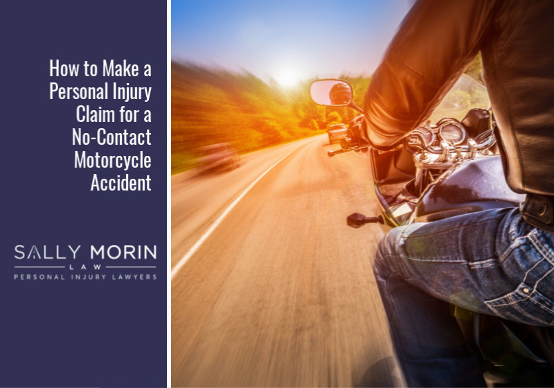 Making a Personal Injury Claim After a No-Contact Motorcycle Crash Sally Morin Law