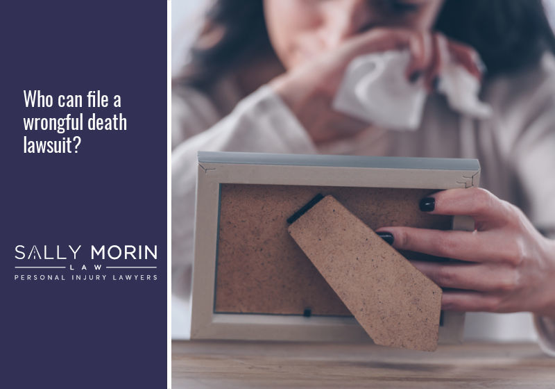 Who can file a wrongful death lawsuit