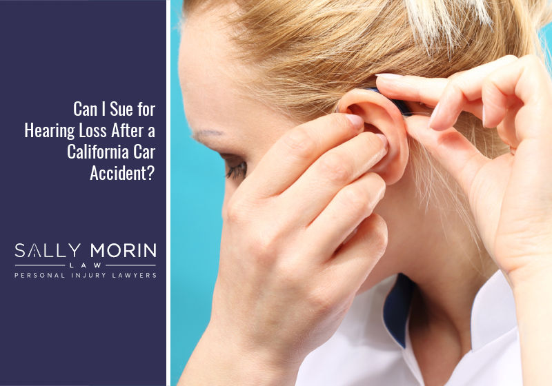 Can I Sue for Hearing Loss After a California Car Accident?