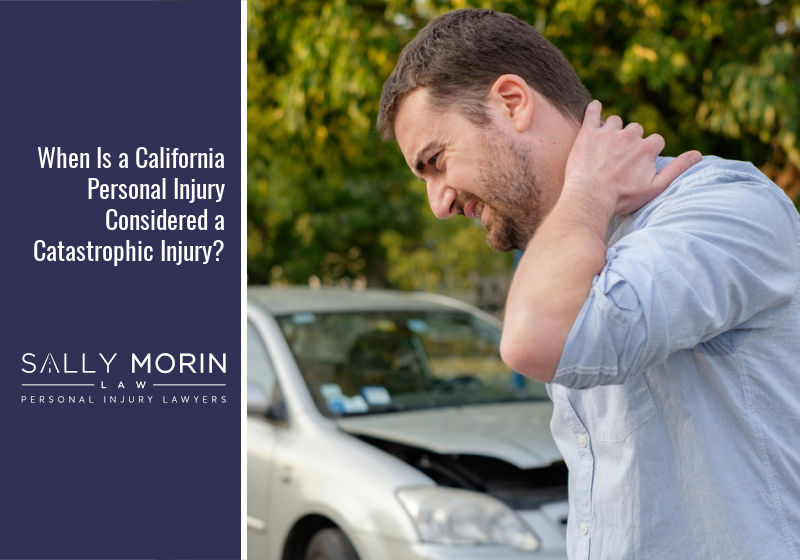 When Is a California Personal Injury Considered a Catastrophic Injury?