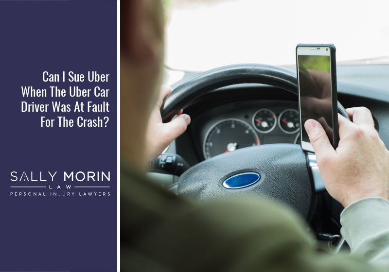 Can I Sue Uber When The Uber Car Driver Was At Fault For The Crash?